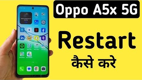 How to restart Oppo A5x 5G
