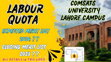 Labour Quota of COMSATS Lahore Closing Merit 2023 | COMSATS Lahore Labour Quota Merit List 2024