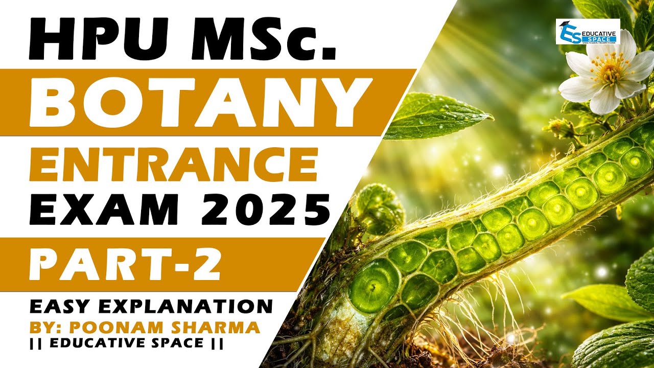 HPU MSc Botany Entrance Question Paper 2025 Part 2 || HPU MSc Botany ...
