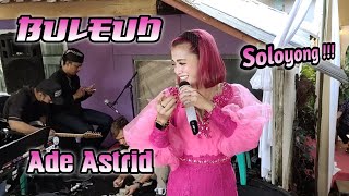 Buleud Ade Astrid Balad Darso Andfriend Gie Sound Audio