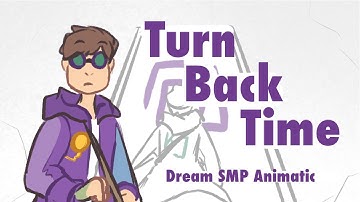 Turn Back Time || Tales From The SMP || Dream SMP Animatic