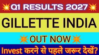 Gillette Q1 Results 🔴 Gillette Result 🔴 Gillette Share Analysis 🔴 Gillette India Share Latest News
