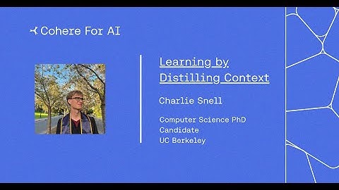 Learning by Distilling Context with Charlie Snell