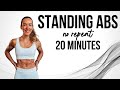 20 Minute Standing Abs Workout at Home || Dumbbells or Bodyweight || No Repeat Workout