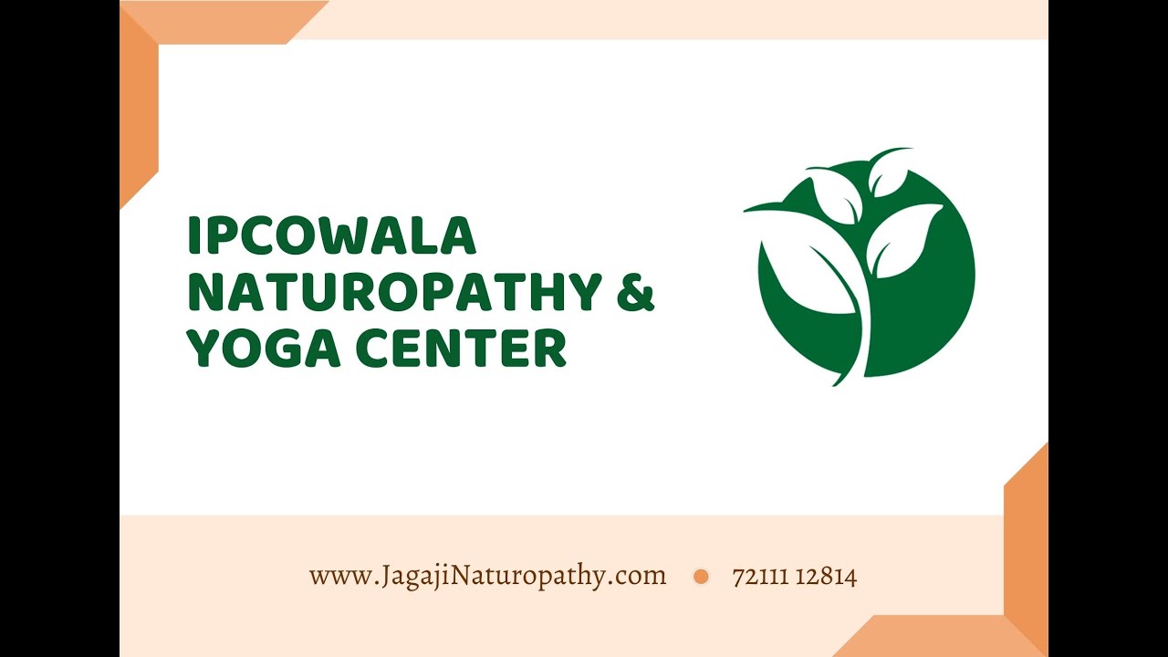 ipcowala-naturopathy-and-yoga-center-youtube