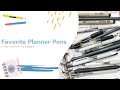 Favorite Planner Pens | Top 4 & More!