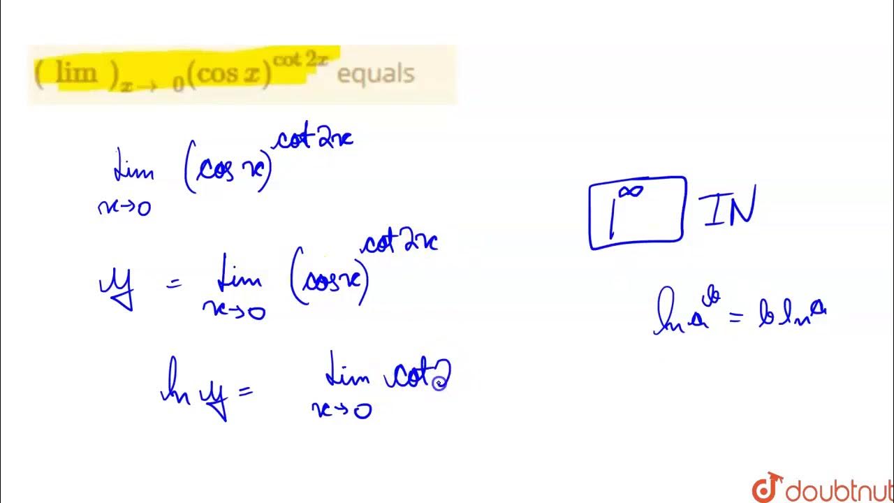 "`(lim)_(x gt \ 0)(cosx)^(cot2x)` equals" YouTube