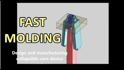 collapsible core molding