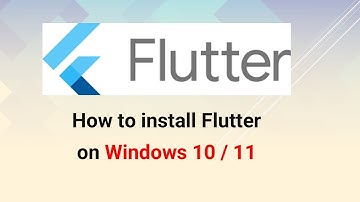 How to Install Flutter on Windows 10/11 | Step-by-Step Guide for Beginners