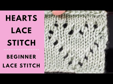 Hearts Lace Knit Stitch Tutorial - Easy Lace Knitting - YouTube