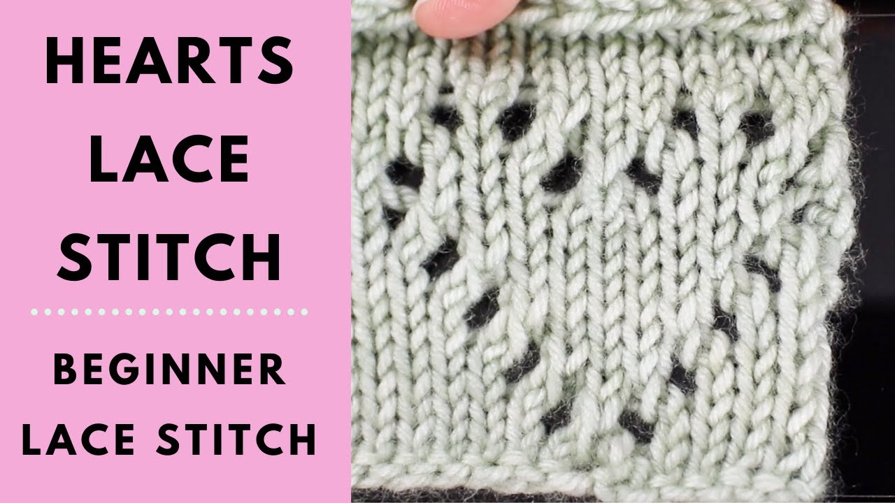 Hearts Lace Knit Stitch Tutorial - Easy Lace Knitting - YouTube