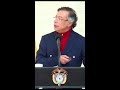 Alocución del presidente de la República, Gustavo Petro Urrego
