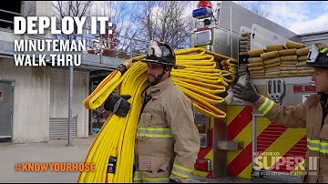 #KnowYourHose : Minuteman Deployment Walk-Thru
