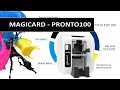 Watch our latest video and learn about the new Pronto100 printer from Magicard