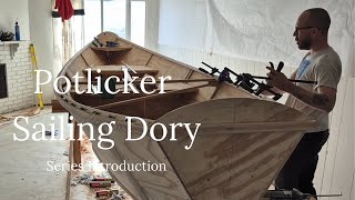 Potlicker Sailing Dory Series Introduction