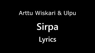 Video voorbeeld van "Arttu Wiskari - Sirpa | Feat. Ulpu (Lyrics)"