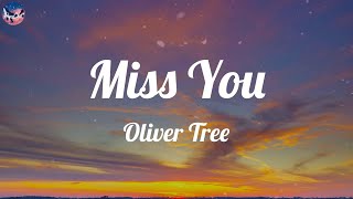 Oliver Tree - Miss You (Lyric Video)