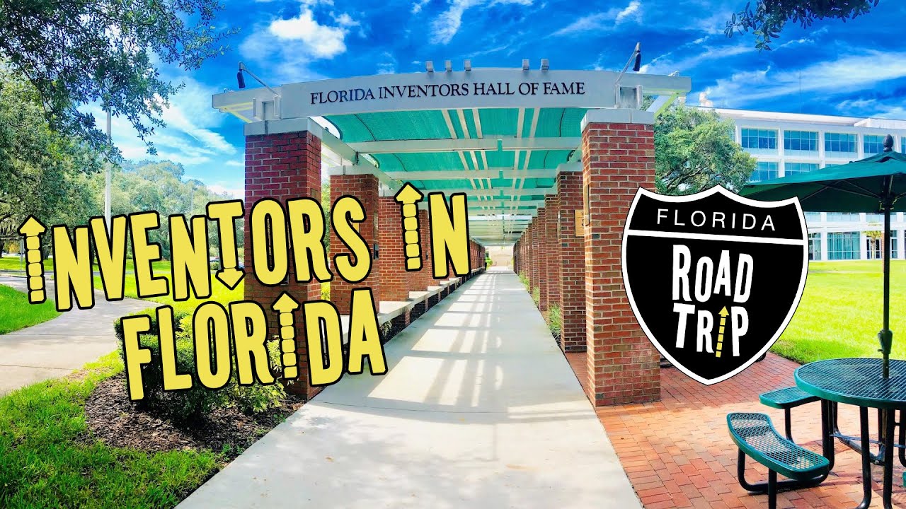 Inventors in Florida  Florida Road Trip 