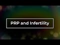 Chrs prp clinical trial and infertility