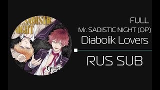 Mr. SADISTIC NIGHT/Diabolik Lovers OP [FULL] (rus sub)