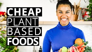 20 Cheap Vegan & Plant Based Foods for Budget Meals