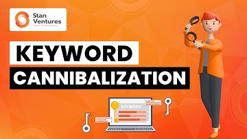 What is Keyword Cannibalization? How To Find Keyword Cannibalization Issues on Your Website?