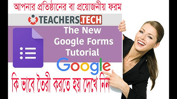Google Forms Full Tutorial 2021 in Bangla | গুগল ফর্ম