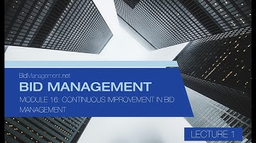 Module 16 Lecture 1 Investing in Bid Management Training and Development