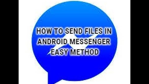 How to send files in Facebook Messenger easy method 2