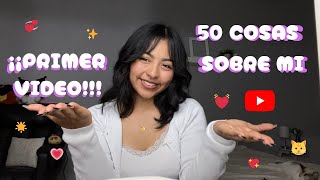 MI PRIMER VIDEO💗😱 | 50 cosas sobre mi | BRIS MERLIN