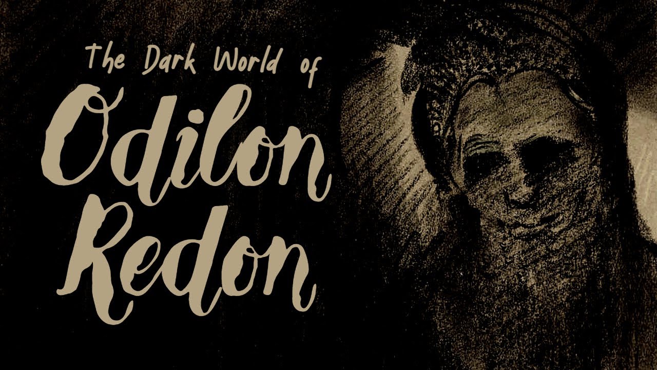 The Dark World of Odilon Redon