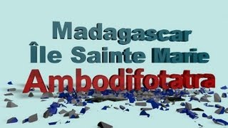 4 minutes dans la capitale de l'Île Sainte Marie à Madagascar