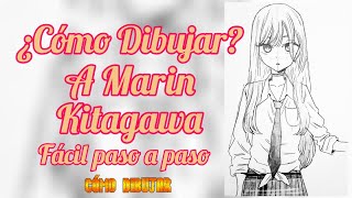 ¿Cómo Dibujar a Marin Kitagawa del anime My Dress-Up Darling?, fácil paso a paso