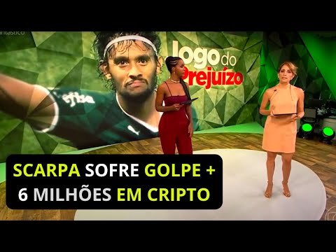 Fantástico: Gustavo Scarpa sofre golpe de + 6 milhões de reais em criptmoedas