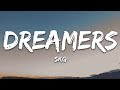 Skg  dreamers lyrics 7clouds release