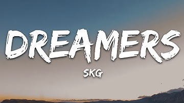 Thumbnail of SKG - Dreamers (Lyrics) [7clouds Release]