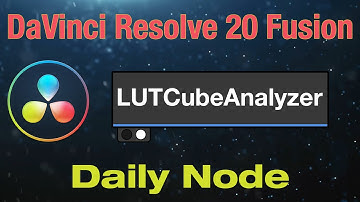 DaVinci Resolve 20 Fusion LUT Cube Analyzer-knooppunt