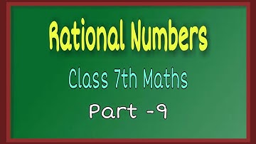 Q 3, 4 Exercise 9.2 | Rational Numbers | Chapter - 9 | Class - 7th Maths | NCERT | Part - 9