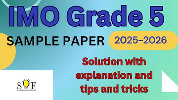 IMO sample paper| Grade 5 Olympiad sample paper| SOF IMO 2025| Class 5 IMO questions| IMO 2025-26