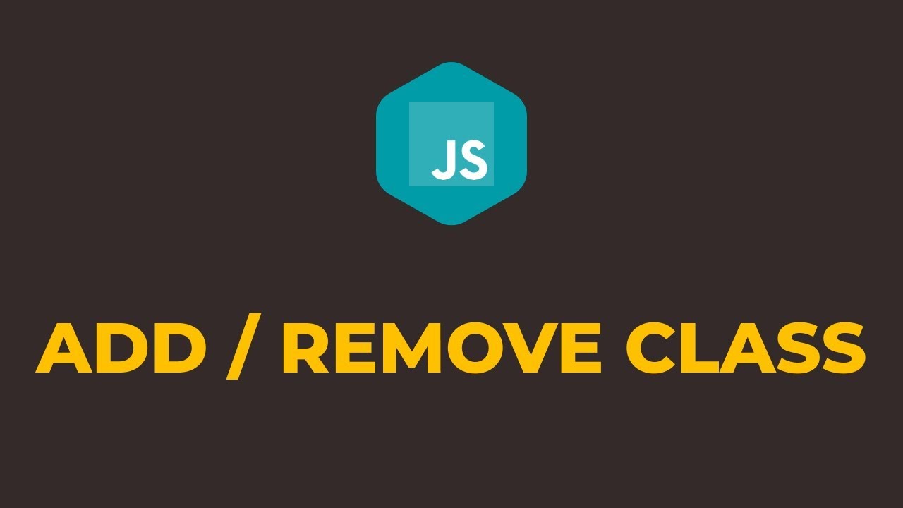 Класс add. Js remove class. JAVASCRIPT add class. CLASSLIST js. Js add remove toggle learn using.