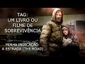 TAG: Um Livro ou Filme de Sobrevivência