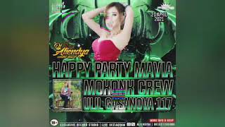 Download lagu HAPPY PARTY TO MAVIA MOKONK CREW ULIL GASANOVA 117... mp3