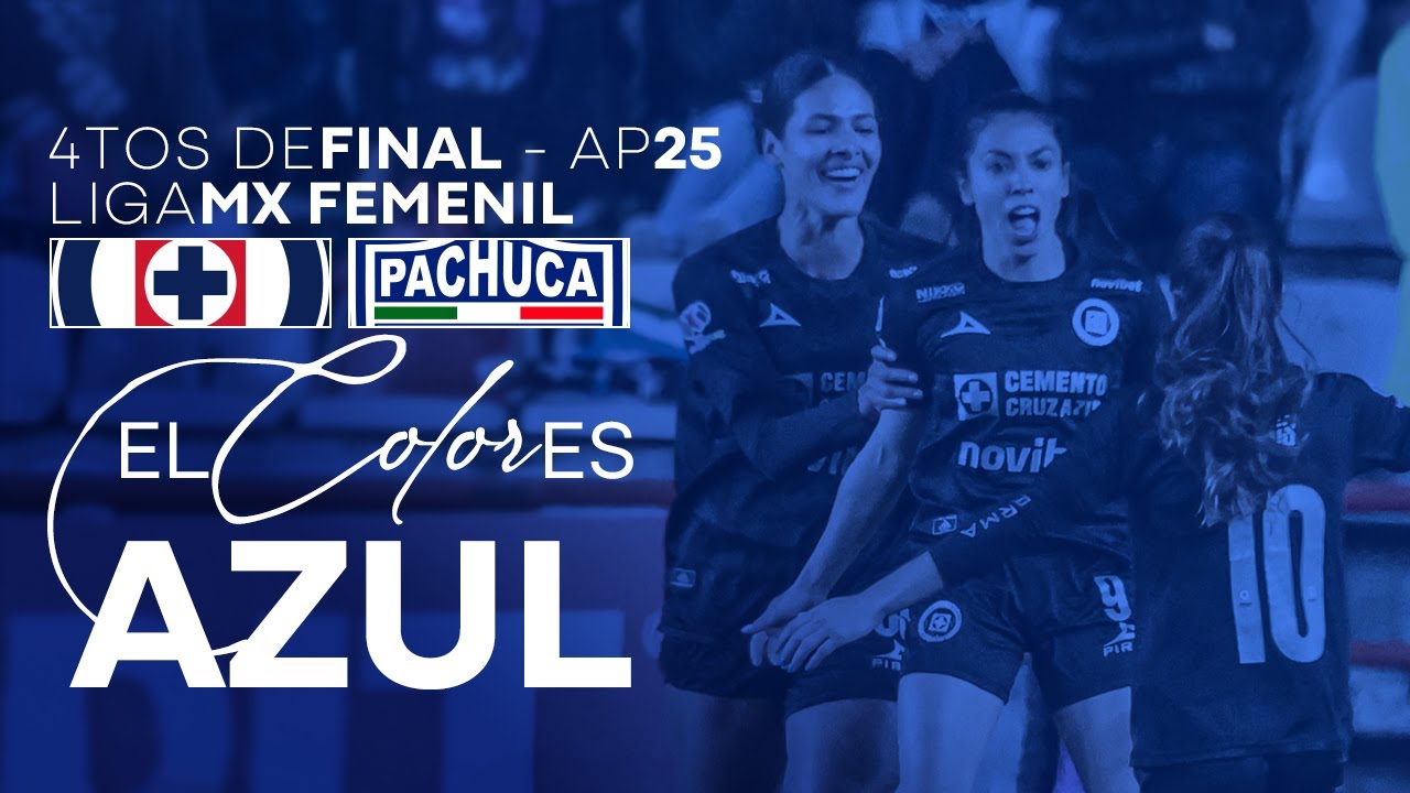 El Color es AZUL | Cruz Azul Femenil vs Pachuca | Cuartos de Final | Apertura 2025