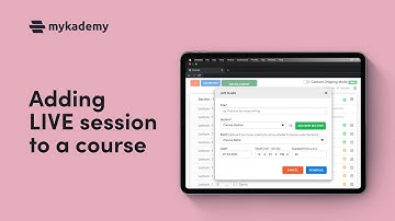 Adding live sessions to a course | All-in-One LMS Platform | Mykademy