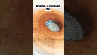 #coconut breakfast cake#youtubeshorts #subscribe