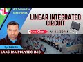 LIC | Linear Integrated Circuit Live Class | 4th Electronics | #biharpolytechnic #sbte 21.03.2024