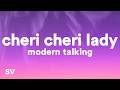 Modern Talking - Cheri Cheri Lady (Lyrics)