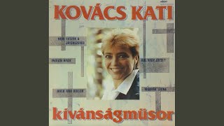 Video thumbnail of "Kati Kovács - Búcsú"