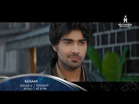 Raqaas Episode 12 Promo | Tonight At 8:00PM | Danyal Zafar | Komal Meer | Multiverse Entertainment