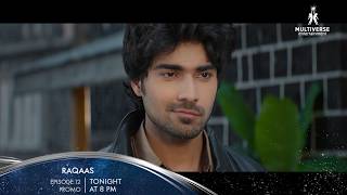 Raqaas Episode 12 Promo | Tonight At 8:00PM | Danyal Zafar | Komal Meer | Multiverse Entertainment